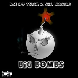 Big Bombs (feat. Sho Masiko)