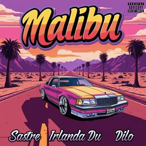 Malibu (Explicit)