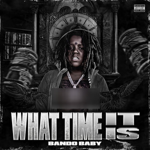 what time it is (Explicit)