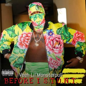 Before I S.T.U.N.T. 2 (Explicit)