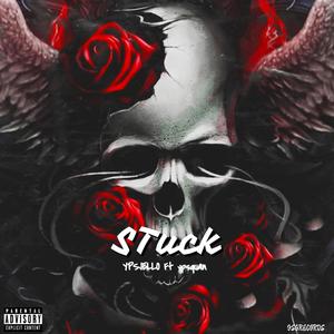 Stuck (Explicit)