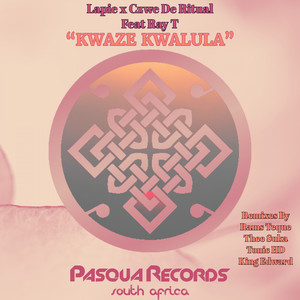 Kwaze Kwalula (TshegoTMM & Vencer Cafe Vocal Remix)