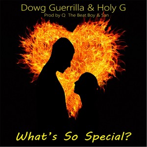 What's so Special (feat. Holy G)