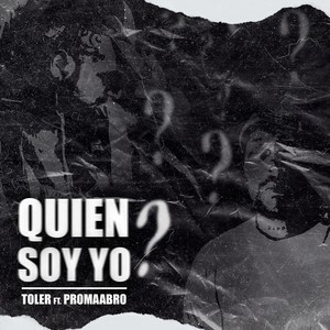 Quién Soy Yo ? (Explicit)