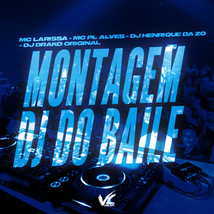 Montagem Dj do Baile (Explicit)