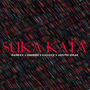 SUKA KATA (Explicit)