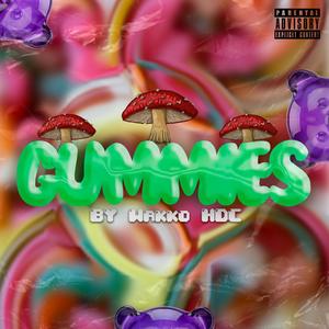 Gummies (Explicit)