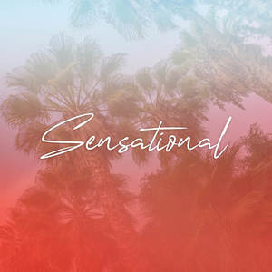 Sensational (Explicit)