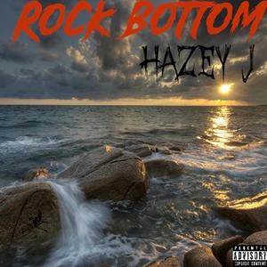 Rock Bottom (Explicit)