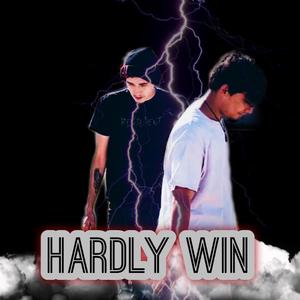 Hardly win (feat. Evolution) [Explicit]