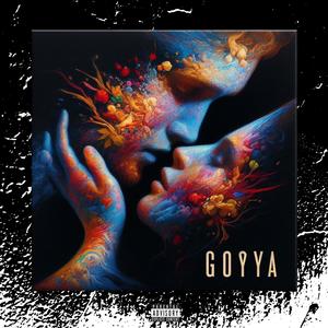 Goya (Explicit)