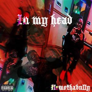 In my head (Explicit)