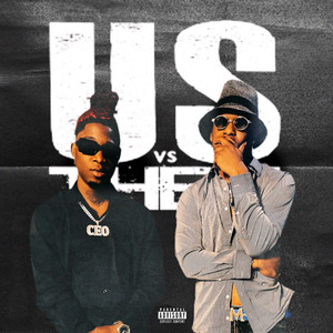 us vs them (Explicit)