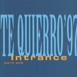 Te Quierro '97 (DJ Ex-P. Remix)