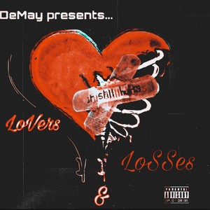 LoVErs & LoSSes (Explicit)