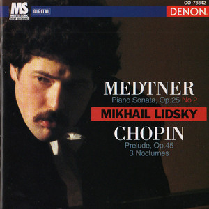 Mikhail Lidsky - Nocturne in B Major, Op. 62: No. 1