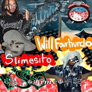 Time (feat. Slimesito) (Explicit)