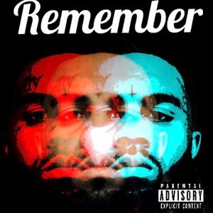 Remember (Explicit)