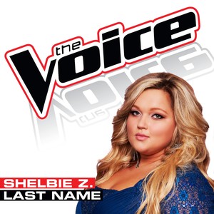 Last Name (The Voice Performance)