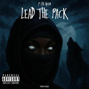Lead The Pack (Explicit)