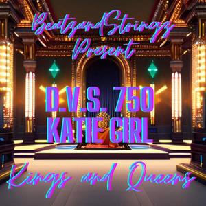 Kings and Queens (feat. Katie Girl)