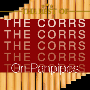 The Best of the Corrs on Panpipes