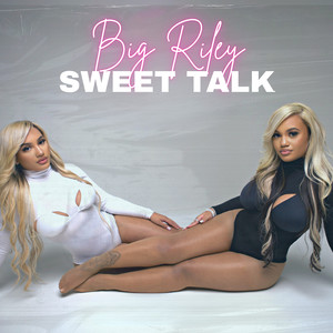 Sweet Talk (Explicit)