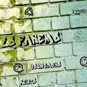 LO FAREMO (Explicit)