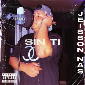 sin ti (Explicit)