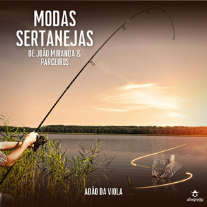 Adão da Viola (Modas Sertanejas de João Miranda & Parceiros)