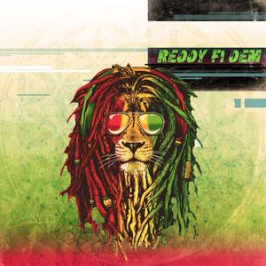 Reddy Fi Dem (feat. Ragga Dan)