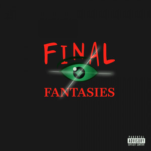 Final Fantasies (Explicit)