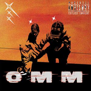 O M M (feat. Cr4gg) [Explicit]