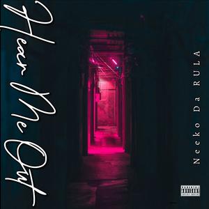 Hear Me Out (Explicit)