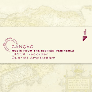 Cançâo - Music from The Iberian Peninsula