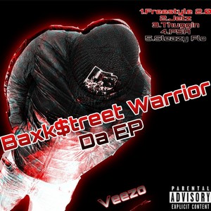 Baxk$treet Warrior (Explicit)