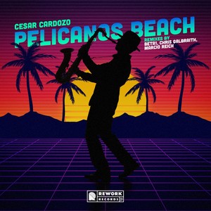 Pelicanos Beach (Chris Galbraith Sunrise Mix)