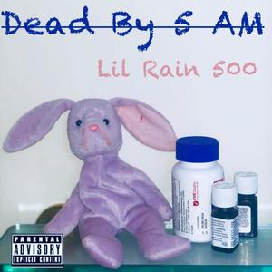 Dead by 5am (Explicit)