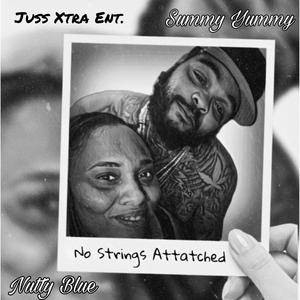 No Strings Attached (feat. Summy Yummy) [Explicit]