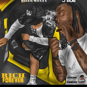 Rich Forever (feat. Biggs Money) (Explicit)