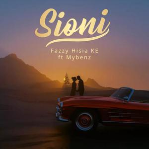 Sioni (feat. Mybenz nimo)