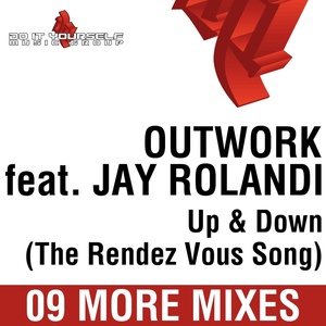 Up & Down (The Rendez Vous Song) 09 More Mixes