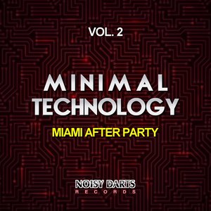Minimal Technology, Vol. 2 (Miami After Party)