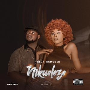 NIKUELEZE (feat. Chris JG) (Acoustic Beat)