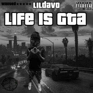 Life is Gta (Explicit)