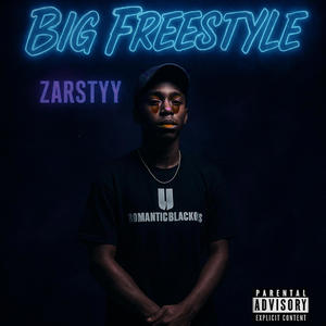 Big Freestyle (Explicit)