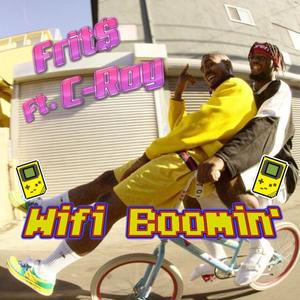 Wifi Boomin' (feat. C Roy) (Explicit)