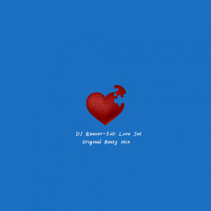 520 Love Set-DJ Quaver‘s Beats Mix