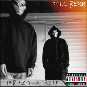 SOUL RESIN (Explicit)