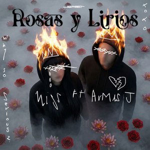 Rosas y Lirios (Explicit)